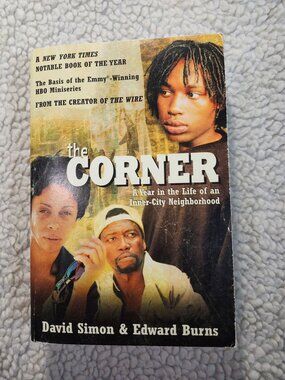 The Corner David Simon & Edward Burns 1st Trade Paperback Broadway Books 1998